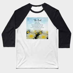 God's Blessing Prayer -  Numbers 6:24-26  Bible Verse - Blessing Scripture with White Flowers and Blue Sky Baseball T-Shirt